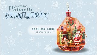 Santoro's Pirouette Countdowns - Deck the Halls - Assembly Guide