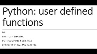 Class XII (Computer Science) User Defined Functions in Python Part 1