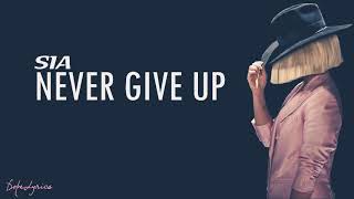 sia Never give up (music official lyrics) song