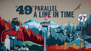 The 49th parallel: A line in time