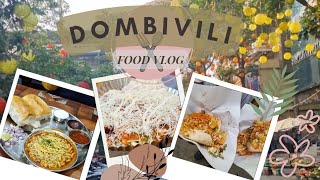 Dombivli Food Vlog - Best Food near Dombivli  Station