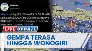 Yogyakarta & Sekitarnya Diguncang Gempa 5,2 M pada Jumat 6 Maret 2023 Malam, Tak Berpotensi Tsunami