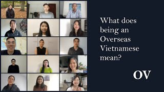 What Does Being An Overseas Vietnamese Mean? | Overseas Vietnamese