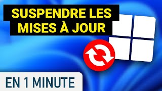 Suspendre les mises à jour Windows