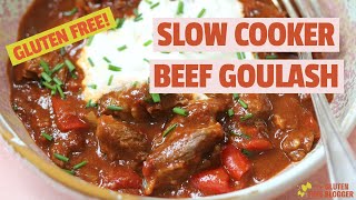 Slow Cooker Beef Goulash {Gluten Free}