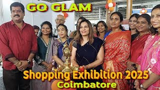 GO GLAM ✅ The Ultimate Shopping Exhibition 2025 ✅ Coimbatore ✅