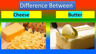 Difference Between Cheese and Butter