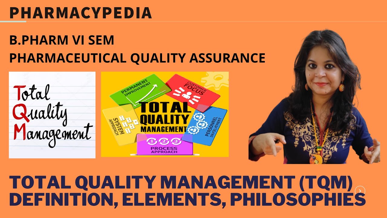 TOTAL QUALITY MANAGEMENT (TQM) | UNIT 1 | PHARMACEUTICAL QUALITY ...