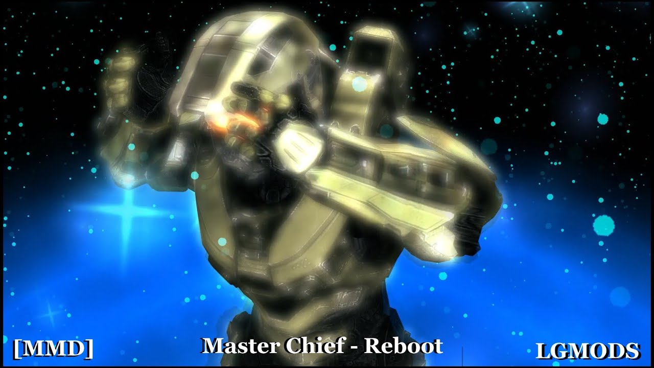 Mmd Halo Master Chief Reboot Full Own Creation Lolagamingmods