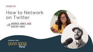 How to Network on Twitter with Jeremy Enns