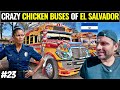 RIDING SUPER CRAZY Chicken BUSES of EL Salvador 🇸🇻