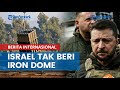 Zelensky Sedih Israel Tak Mau Beri Ukraina Iron Dome untuk Tangkal Roket Rusia