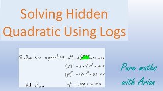 Solving hidden quadratic using logs