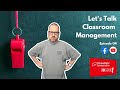 Master Classroom Management: Proven Tips and Strategies - Special Encore Presentation