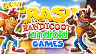 BEST CRASH BANDICOOT ANDROID FANGAMES! + DOWNLOAD LINKS!