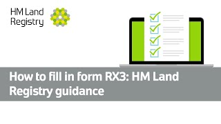 How to fill in form RX3: HM Land Registry guidance