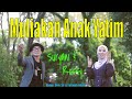 MULIAKAN ANAK YATIM (HONOR THE ORPHANS) - KARYA DINO SIRAJUDIN & FATIMAH ADAM - OFFICIAL MUSIC VIDEO