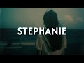nafeesisboujee - stephanie (lyrics)