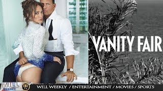 Vanity Fair pics of Jennifer Lopez  and A Rod get heavy criticism from fans