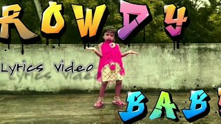 Maari 2 - Rowdy Baby ( Lyrics Video) | Dhanush, Sai Pallavi | Yuvan Shankar Raja | Balaji Mohan