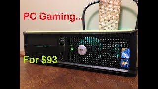 The $93 Budget Gaming PC