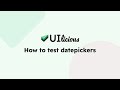 How to test datepickers | UIlicious Test Automation Tutorials
