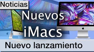 Apple renueva los  iMac 2019 | Noticias y rumores