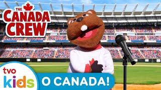 O Canada! 🎶 | 🫎 CANADA CREW 🦫 | 📚 Learn About Canada \u0026 Canadians: National Anthem 🇨🇦 | TVOkids