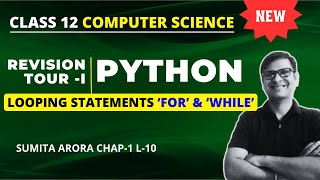 Loops in Python | Python Class 12 | Chapter 1 Python Revision Tour | Class 12 Computer Science