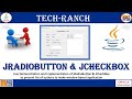 How to create JRadioButton & JCheckBox in Java Swing GUI API | SWING GUI API | @TechRanch