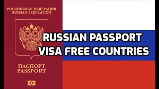 Russian Passport Visa Free Countries (2024)