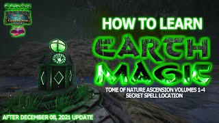 How To Learn EARTH MAGIC, Ascensions & Secret Spells (Conan Exiles Age of Calamitous)
