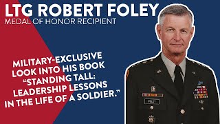 LTG Robert Foley, Medal of Honor recipient