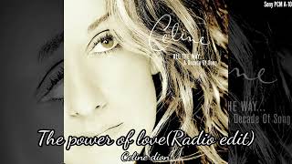 The power of love(Radio edit) - Celine dion