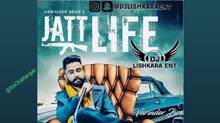 DJ Lishkara JATT LIFE Remix THUG LIFE || VARINDER BRAR || PUNJABI MIX || ItsChallanger |
