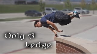 Only a Ledge - Simple Object Free Running