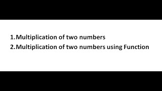 Multiplication of two numbers in python using simple way and using function also