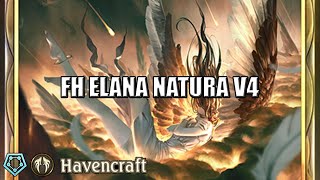 [Shadowverse]【Rotation】Havencraft ► FH Elana Natura v4-2 ★ Grand Master 0 ║Season 49 #1160║