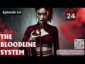 The Bloodline System   Episode 24 Audio   Mythic Realms