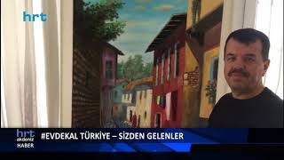 #Evdekal Türkiye – Sizden gelenler