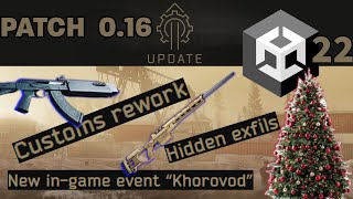 Escape From Tarkov 0.16 PATCH NOTES | CUSTOMS REWORK IS HERE