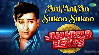 Aai Aai Aa Sukoo Sukoo - Jhankar Beats | Shammi Kapoor | Mohammed Rafi