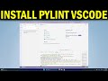 How To Install Pylint for Python in VS Code Improve Code Quality & Debugging in Python easily