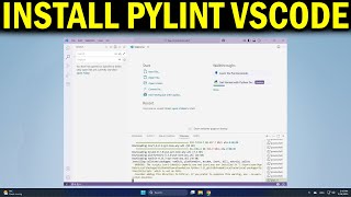 How To Install Pylint for Python in VS Code Improve Code Quality & Debugging in Python easily