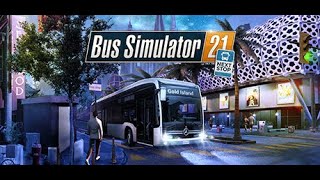 Bus Simulator 21 Next Stop #7 - Seaside Valley - Nowa firma nowe możliwości