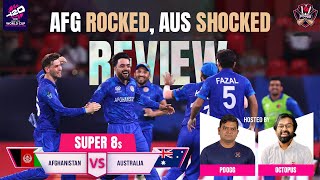 REVIEW | AFG ROCKED, AUS SHOCKED | Super 8s | ICC T20 World Cup | PDoggSpeaks