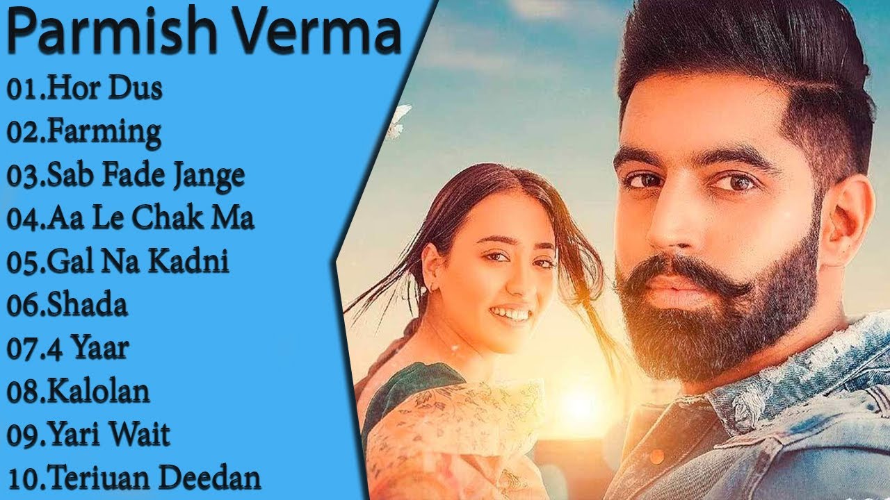 BEST OF PARMISH VERMA 2021 || NEW SONGS OF PARMISH VERMA ||HIT SONGS OF ...