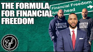 THE FORMULA FOR FINANCIAL FREEDOM