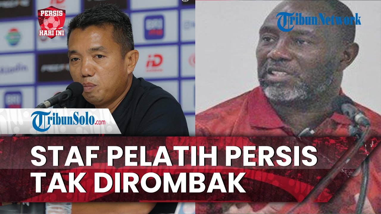 Persis Hari Ini: Staf Pelatih Persis Solo Tak Dirombak Selepas Jacksen ...