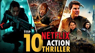 Top 10 Must-Watch ACTION Movies on NETFLIX 2025!